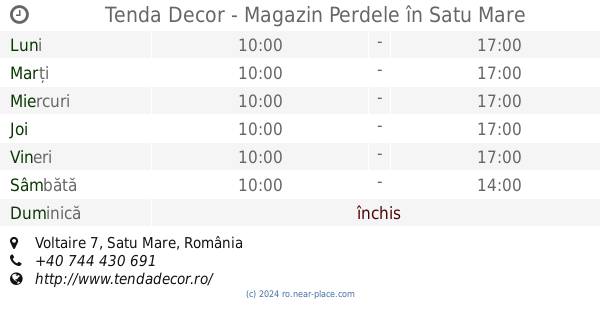 Elucidation rigidity tenacious 🕗 Programul de lucru Tenda Decor - Magazin Perdele Satu Mare, tel. +40 744  430 691